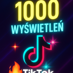 1000 Wyświetleń TikTok – Szybki Boost dla Twojego Filmu!